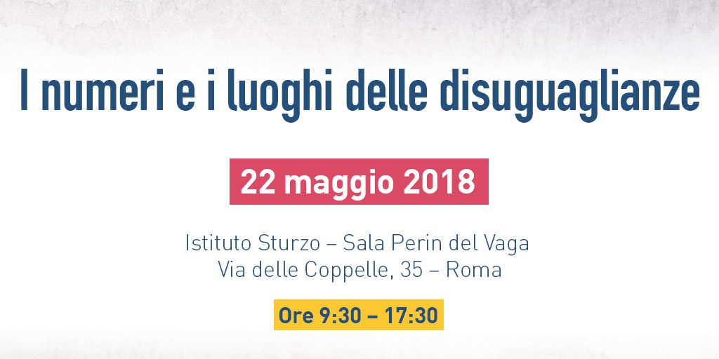 I numeri e i luoghi delle disuguaglianze