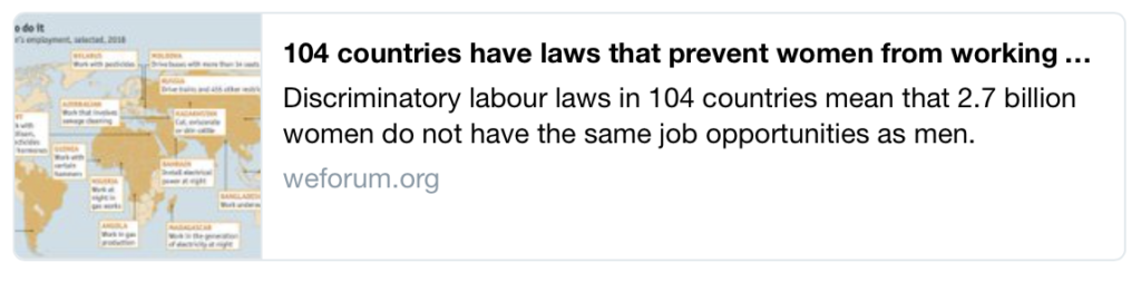 104 paesi hanno leggi che impediscono alle donne di svolgere alcuni lavori.