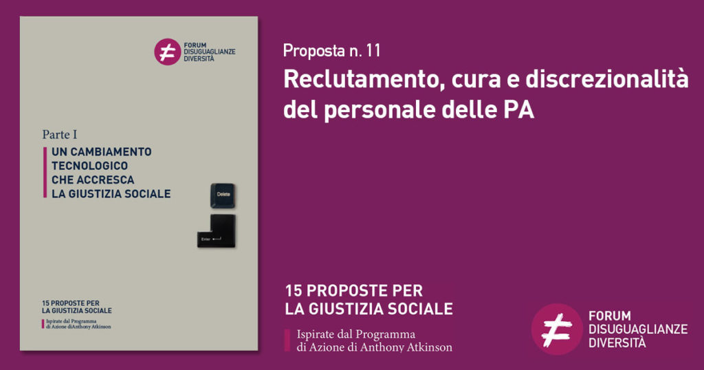 Proposta n. 11 Reclutamento, cura e discrezionalità del personale delle PA