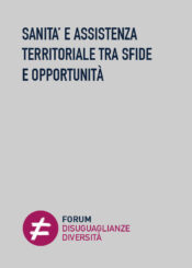 SANITÀ E ASSISTENZA TERRITORIALE TRA SFIDE E OPPORTUNITÀ
