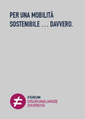 PER UNA MOBILITÀ SOSTENIBILE … DAVVERO.