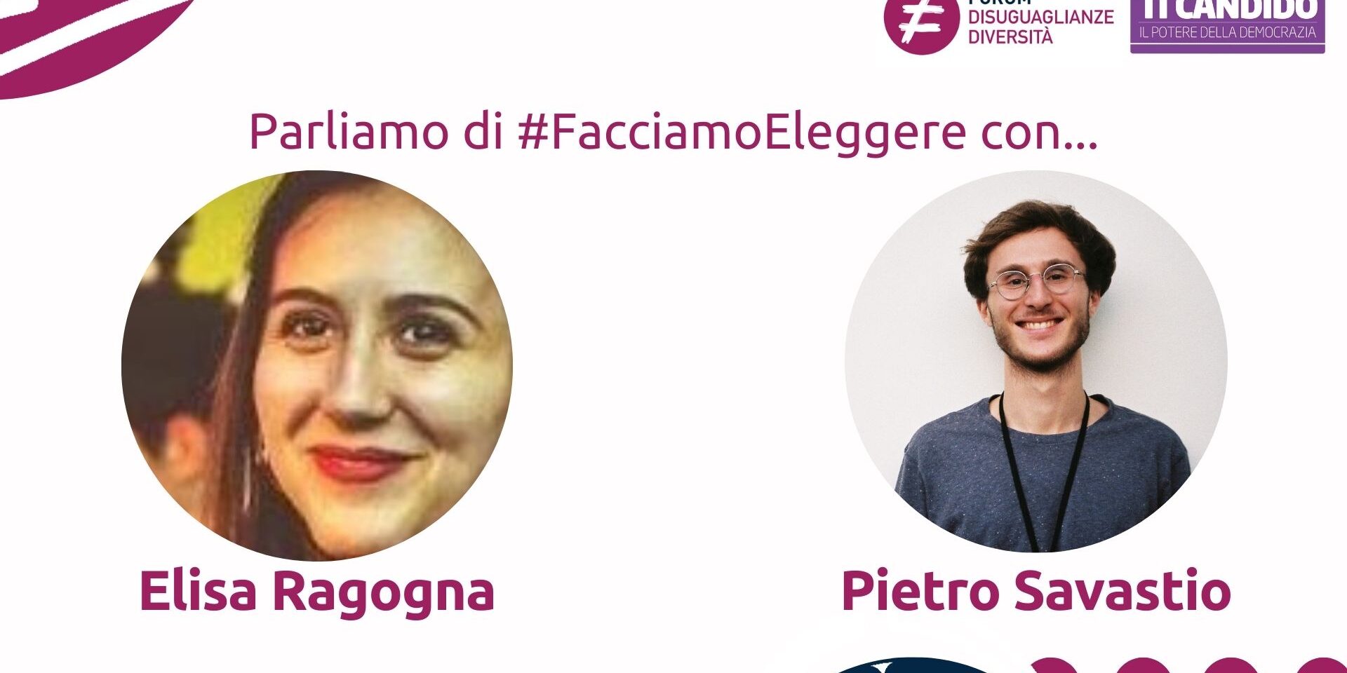 Facciamo Eleggere_Elisa Ragogna e Pietro Savastio