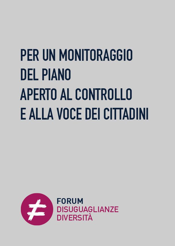 Per un monitoraggio del Piano aperto al controllo e alla voce dei cittadini