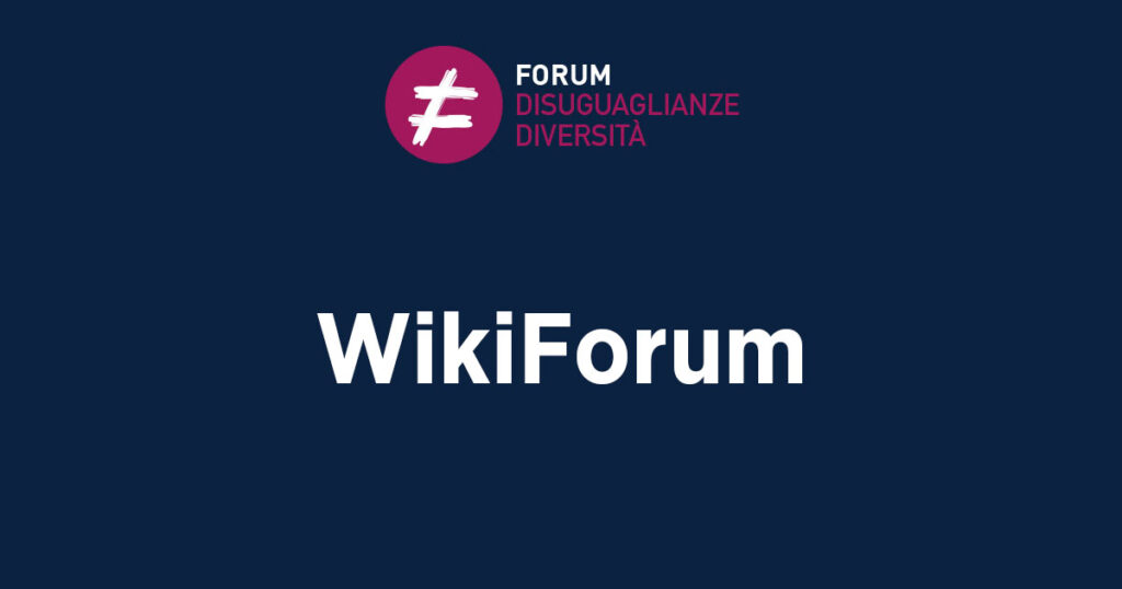 Forum Disuguaglianze Diversità - WikiForum