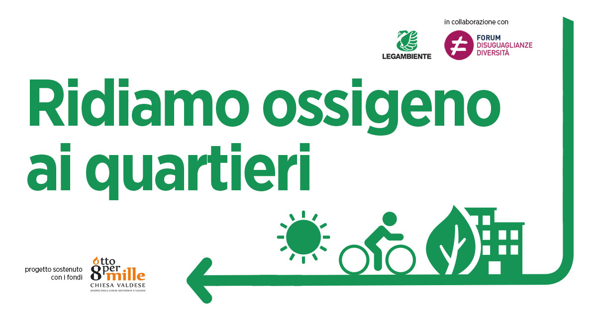 Ridiamo ossigeno ai quartieri