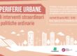 Le periferie urbane. Dagli interventi straordinari alle politiche ordinarie