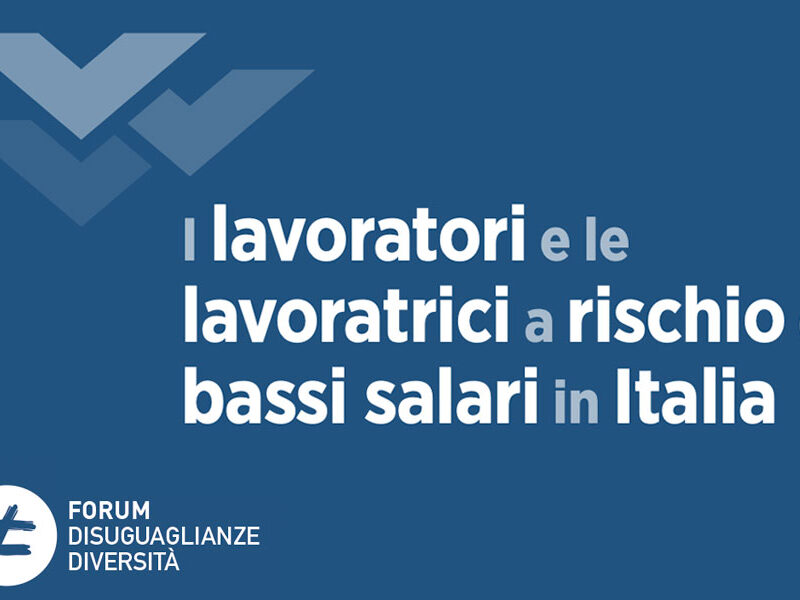 Lavoratrici e lavoratori poveri: chi sono e perchè i loro salari sono così bassi