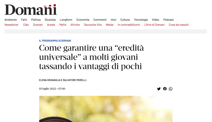 Morelli-Granaglia_Domani_Luglio Come garantire una “eredità universale” a molti giovani tassando i vantaggi di pochi