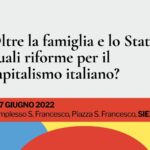 A Siena il convegno “Oltre la famiglia e lo Stato: quali riforme per il capitalismo italiano”. Interviene Fabrizio Barca
