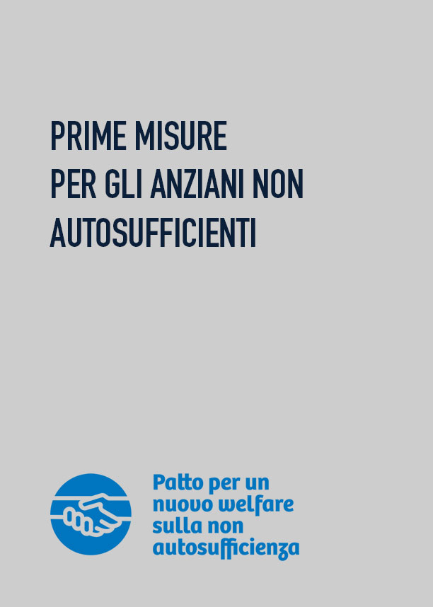 PRIME MISURE PER GLI ANZIANI NON AUTOSUFFICIENTI
