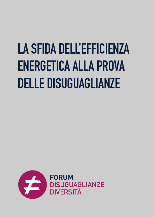 LA SFIDA DELL’EFFICIENZA ENERGETICA ALLA PROVA DELLE DISUGUAGLIANZE