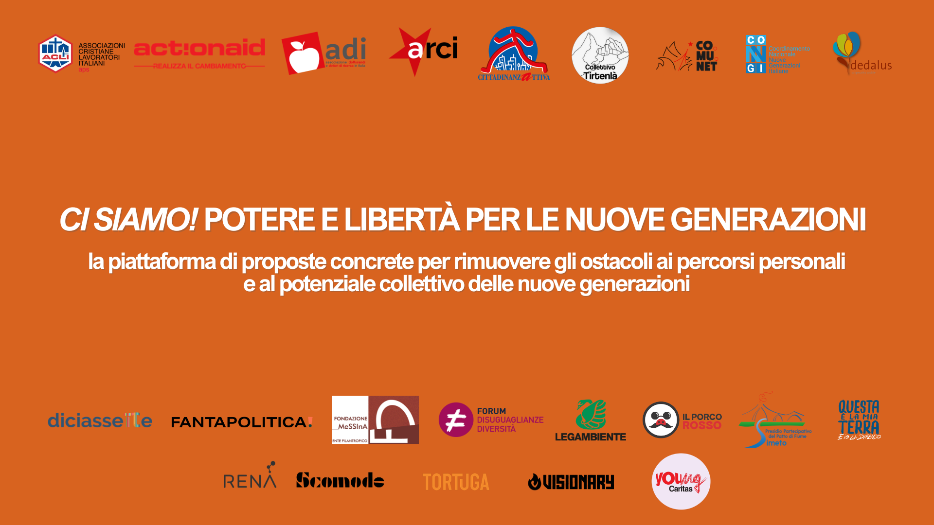 Banner_Ci siamo! Potere e libertà alle nuove generazioni Ci siamo! Potere e libertà per le nuove generazioni